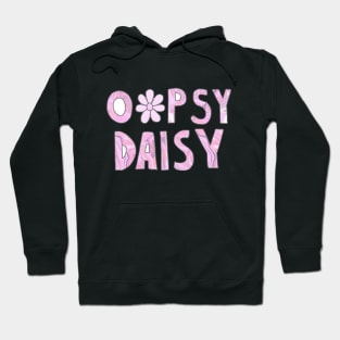 Oopsy Daisy Hoodie